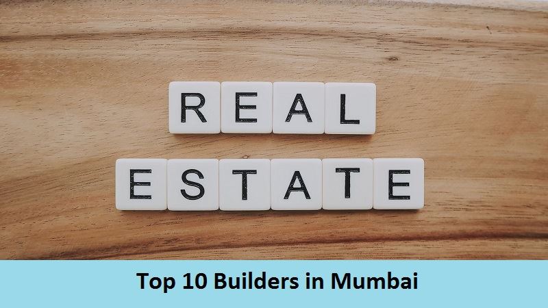 Top 10 Builders in Mumbai